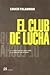 El club de la lucha by Chuck Palahniuk