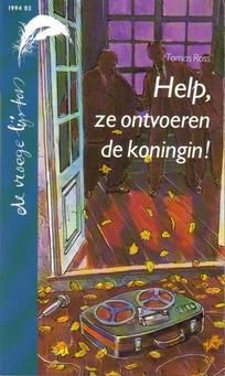 Help, ze ontvoeren de koningin! (Paperback)