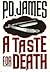 A Taste For Death (Adam Dalgliesh, #7) by P.D. James