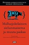 Mallusjokelainen sielumaisema ja muuta paskaa by Risto K. Järvinen (toim.)