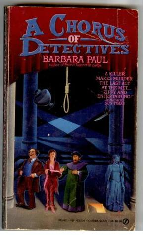 A Chorus of Detectives (Opera Mysteries, #3)