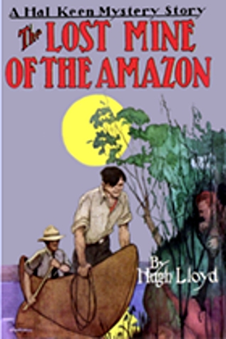 The Lost Mine of the Amazon (Hardcover)