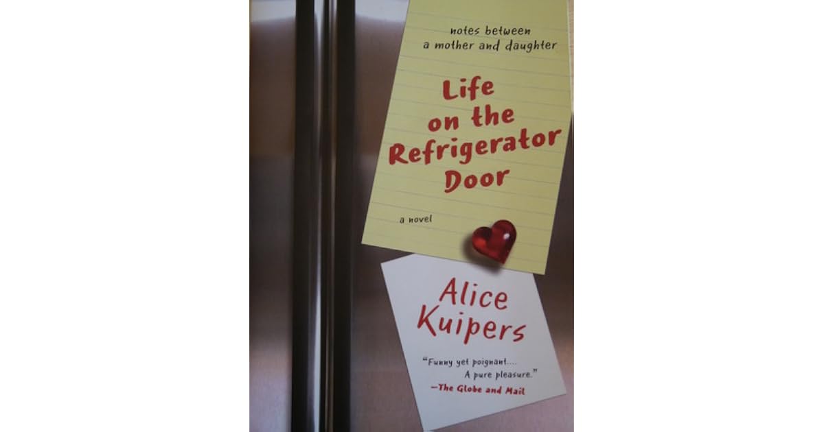 Life on the Refrigerator Door by Alice Kuipers