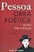 Pessoa: Obra Poética Tomo I