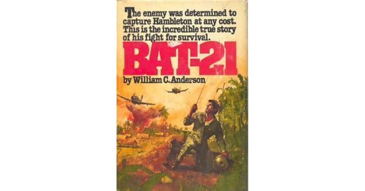 Bat21 by William C. Anderson
