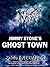 Jimmy Stone's Ghost Town