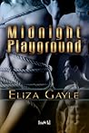 Midnight Playground by Eliza Gayle