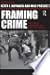 Framing Crime