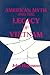 American Myth and the Legacy of Vietnam by John Hellmann