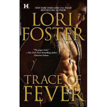Trace Of Fever By Lori Foster