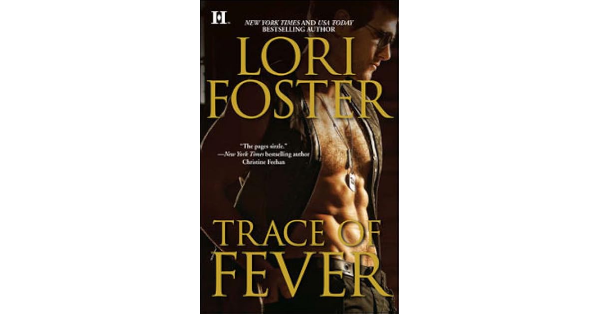 Trace Of Fever By Lori Foster