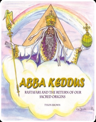 Abba Keddus: Rastafari and the Return of Our Sacred Origins (Paperback)