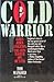 Cold Warrior: James Jesus Angleton : The Cia's Master Spy Hunter
