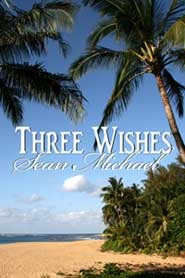 Three Wishes (Three Wishes, #1)