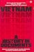 Vietnam: A History In Docum...