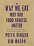 Way We Eat by Peter Singer