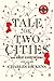 A Tale of Two Cities and Great Expectations: Two Novels 