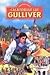Călătoriile lui Gulliver by Jonathan Swift