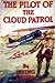 The Pilot of the Cloud Patrol