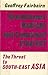 Revolutionary Warfare and Communist Strategy: The Threat to South-East Asia