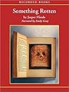 Something Rotten by Jasper Fforde