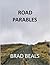The Road Parables