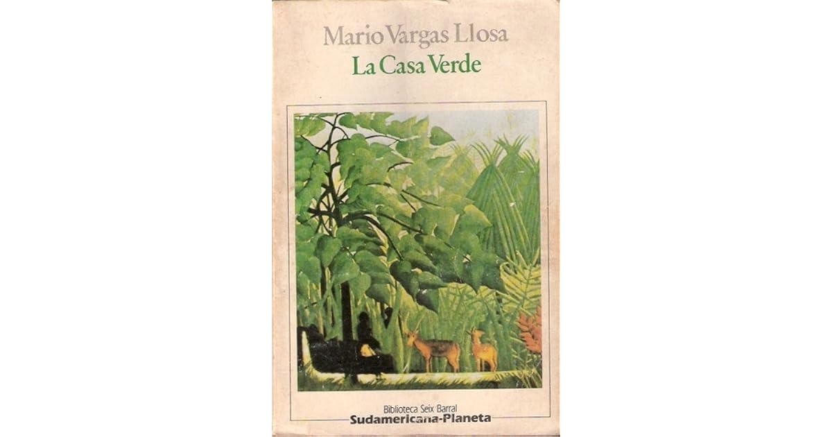 La Casa Verde by Mario Vargas Llosa