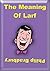 The Meaning of Larf