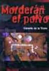 Morderán el polvo