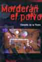 Morderán el polvo
