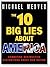 The 10 Big Lies About America: Combating Destructive Distortions About Our Nation