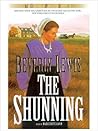 The Shunning by Beverly Lewis The Shunning by Beverly Lewis