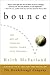 Bounce: The Art of Turning Tough Times into Triumph