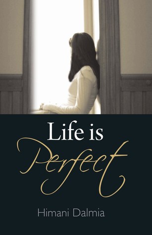 Life is Perfect