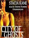 City of Ghosts by Stacia Kane