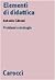 Elementi di didattica. Problemi e strategie