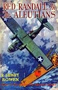Red Randall in the Aleutians