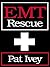 EMT Rescue