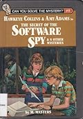 Hawkeye Collins & Amy Adams in The Secret of the Software Spy & 8 Other Mysteries