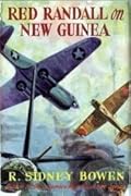 Red Randall on New Guinea