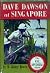 Dave Dawson at Singapore by R. Sidney Bowen