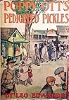 Poppy Ott's Pedigreed Pickles by Leo Edwards