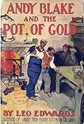 Andy Blake and the Pot of Gold