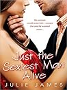 Just the Sexiest Man Alive by Julie James