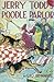 Jerry Todd's Poodle Parlor by Leo Edwards
