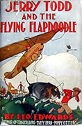Jerry Todd and the Flying Flapdoodle