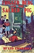 Trigger Berg and the Sacred Pig