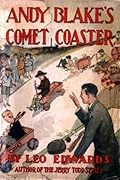 Andy Blake's Comet Coaster