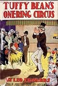 Tuffy Bean's One-Ring Circus