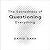 The Sacredness of Questioning Everything